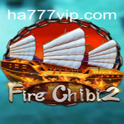 Discover the Thrills of FireChibi2: A Premier Slot Experience with HA777.com Oficial Slots Brasil #1