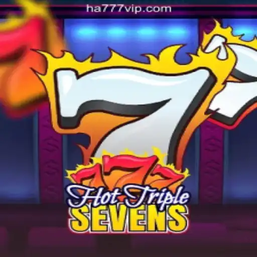 Discover the Excitement of HotTripleSevens at HA777.com Oficial Slots Brasil #1